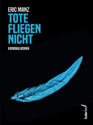 cover image of Tote fliegen nicht